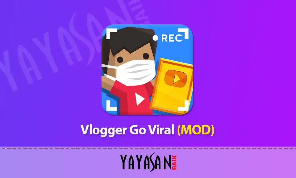 Vlogger Go Viral Mod